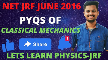 NETJRF JUNE 2016|PYQS|CLASSICAL MECHANICS|#CSIRNETJRF2021 #JEST2021 #TIFR #GATE #JEST#MSCPHYSICS