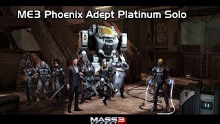 ME3 Phoenix Adept Platinum Solo