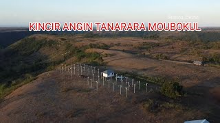 Kincir Angin Tanarara Moubokul FULL VIDEO DRONE Resimi