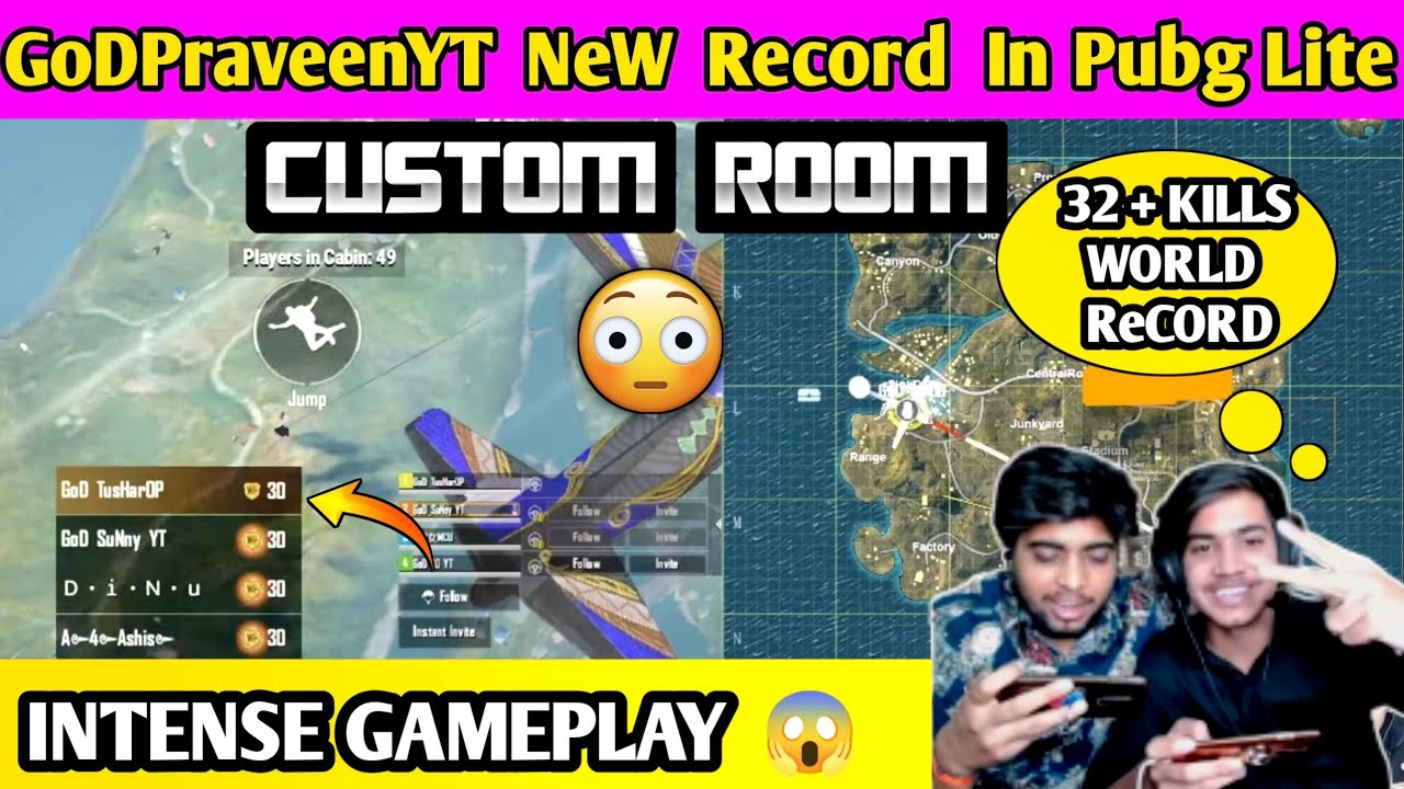 😱GoDPraveenYT Highest Kills In Pubg Lite 🔥 || GoDPraveen 32 Kills In Custom Room With GodTusharOP