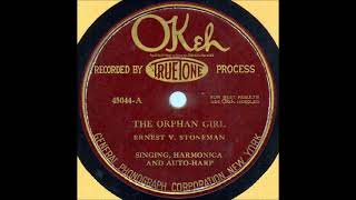 The Orphan Girl ~ Ernest V. Stoneman with Harmonica and Auto-Harp (1926)