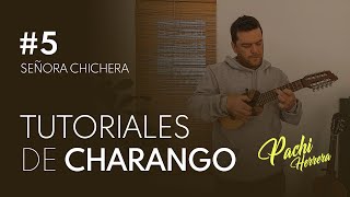 Miniatura del video "Tutoriales de charango: #5 Señora chichera - Por Pachi Herrera"