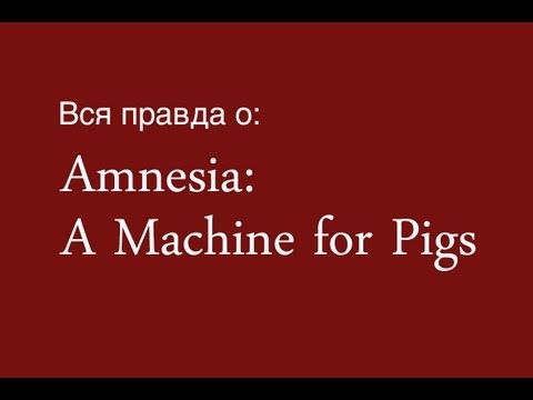 Video: Amnesia: The Dark Descent Und A Machine For Pigs Sind Derzeit Kostenlos Auf Dem PC