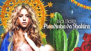 Isca Beats - Pisadinha da Shakira