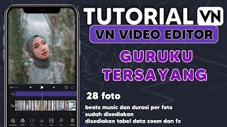Tutorial Edit Video VN Menggunakan Beats Musik - Lagu Guruku Tersayang