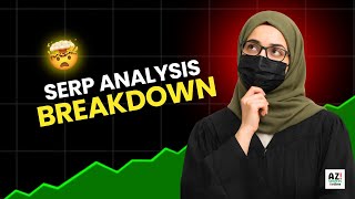 MIND-BLOWING SERP Analysis Breakdown for Beginners
