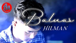 BALUAS - Hilman Firmansyah | POP SUNDA TERBARU 2020