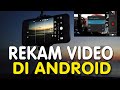 Cara Rekam Video Di Android Full HD Untuk Upload Youtube