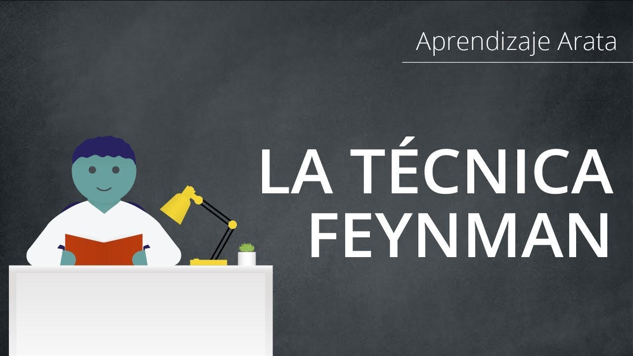 Técnica Feynman EXPLICADA: 4 pasos sencillos para aprender cualquier cosa | Aprendizaje Arata 14