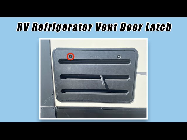 RV Refrigerator Vent Door Latch 