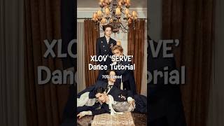 XLOV (엑스러브) ‘SERVE’ Mirrored Dance Tutorial 70% Speed ​⁠@XLOV_official #XLOV #SERVE #I_GOD #KPOP