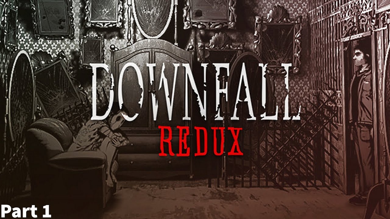 Downfall Redux (PC) playthrough part 1 of 2 - YouTube