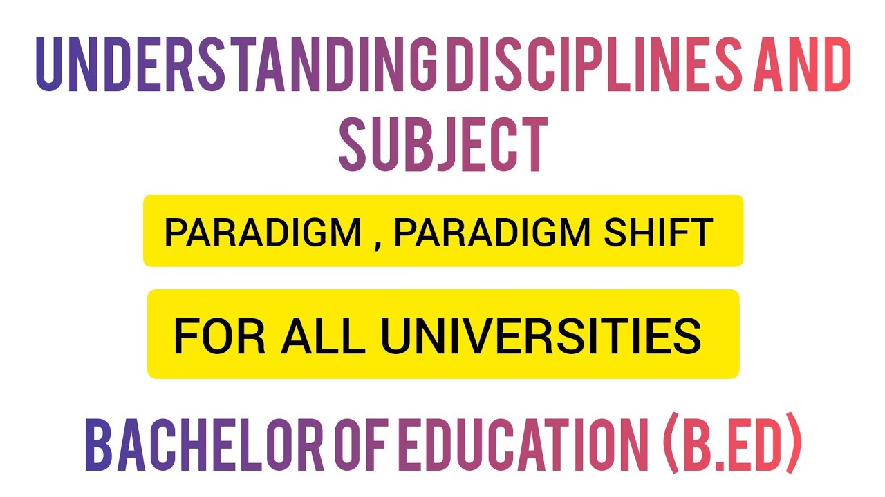 Paradigm| Paradigm Shift|B.ed| Understanding disciplines and subject |Most important topic #mjpru