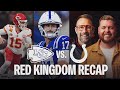 Chiefs V Colts - Red Kingdom Recap Ep. 9