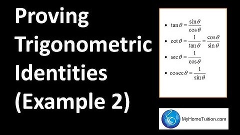 Proving Trigonometric Identity (Example 2) | Trigonometric Functions