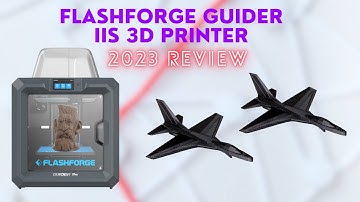 FLASHFORGE Guider IIS 3D Printer | 2023 Review