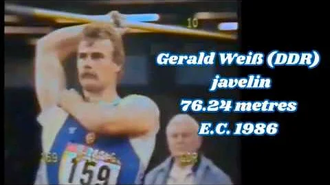 Gerald Wei  Weiss (R.I.P.) DDR  javelin 76.24 metr...