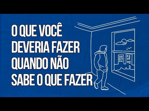 Vídeo: Uma reflexão útil: o que estou fazendo com minha vida?