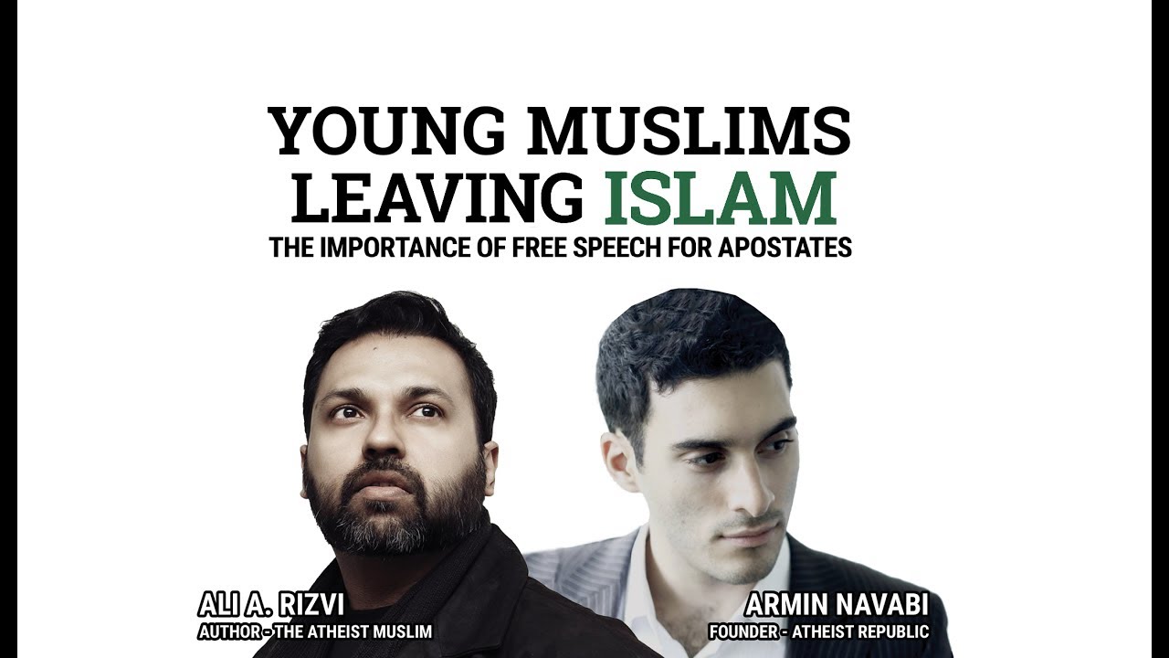 Young Muslims Leaving Islam | Ali A. Rizvi & Armin Navabi - YouTube