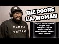Video thumbnail of "THE DOORS - L.A. WOMAN | REACTION"