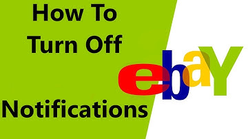 How To Turn Off Notifications eBay App