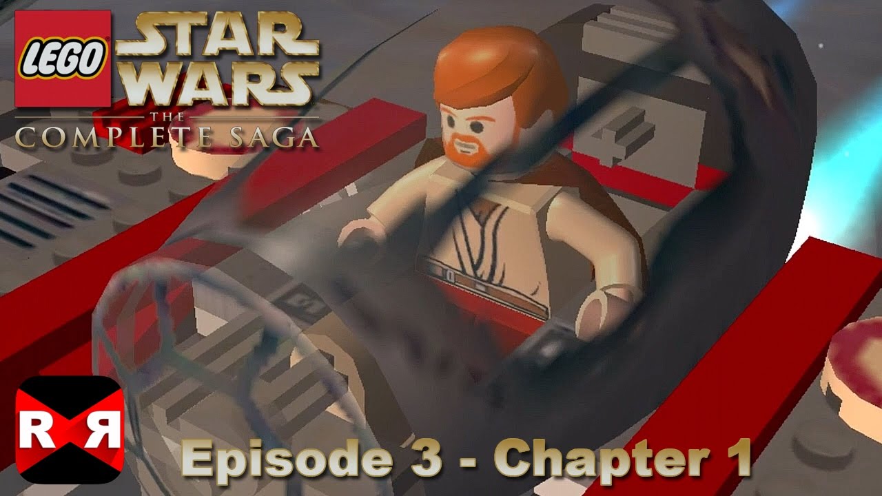 LEGO Star Wars: The Complete Saga - Episode 3 Chp. 1 - iOS / Android Walkthrough Gameplay - YouTube