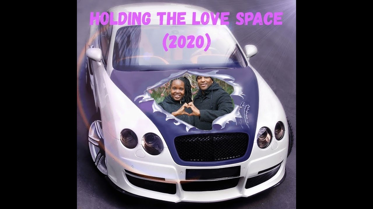 HOLDING THE LOVE SPACE (2020) - YouTube