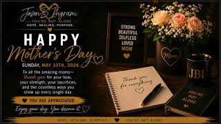 If Mother’s Day Feels Heavy This Year, Watch This