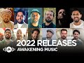 Awakening Music - 2022 Releases