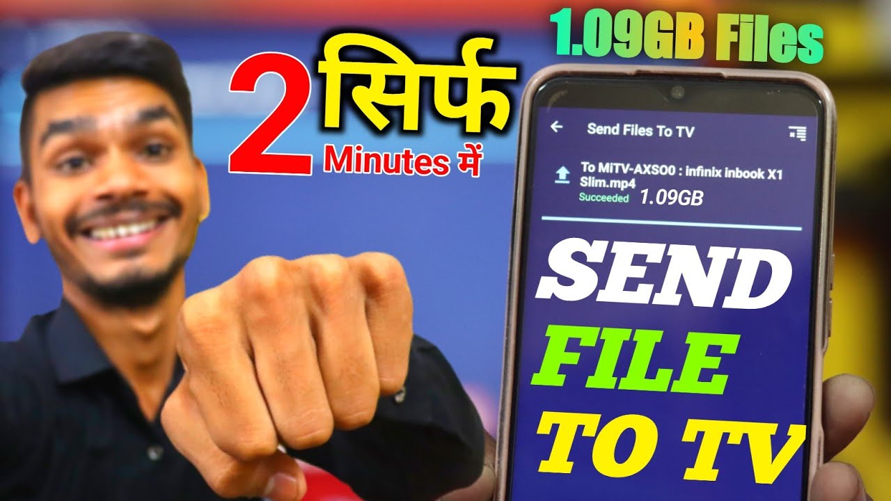 How To Send File From Mobile To Android Smart TV Send File To TV Only