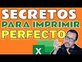 Los secretos para una IMPRESIÓN PERFECTA en Excel