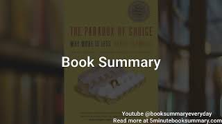 The Paradox of Choice - Book Summary and Review