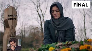 Emanet FİNAL Bölüm fragmanı / EMANET FİNAL YAMAN