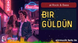 Bir Güldün - Ai Rock & Country