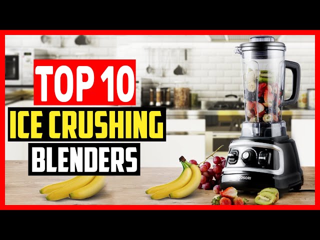 Top 5 Best Blenders For Crushing Ice 2023  Which blender is the best for crushing  ice? 