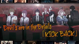 Devil's are in the Details || Chainsaw Man OP 『KICK BACK』Analysis ||