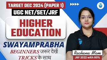UGC NET Higher Education Swayam Prabha with Tricks by Rachana Mam | Paper 1 UGC NET 2024