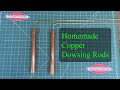 Homemade Copper Dowsing Rods