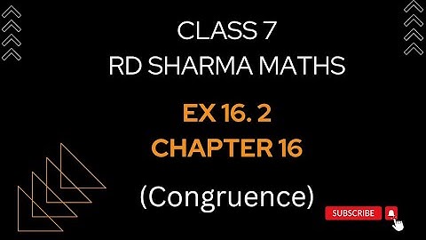 class 7 maths | ex 16.2 rd sharma maths class 7 | congruence ch 16 | @activebeing