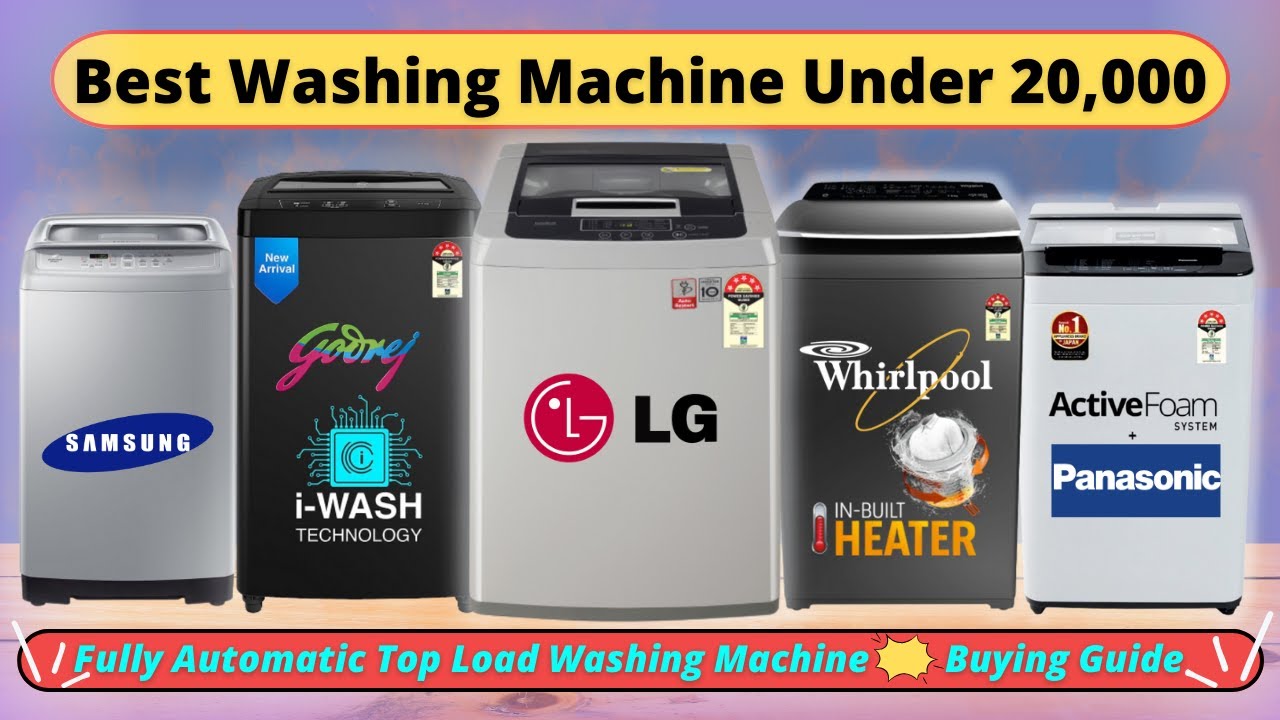 Best Washing Machine 2023 | Top Load Washing Machine | Best Washing ...