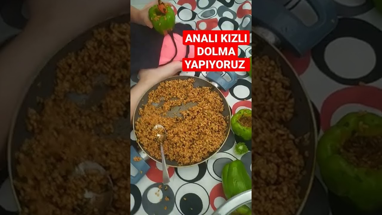ANALI KIZLI DOLMA YAPIYORUZ :),  DOĞAL YAŞIYORUM #doğalyaşam #yemektarifi #eğlenceli