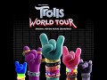 Trolls World Tour | Original Motion Picture Soundtrack