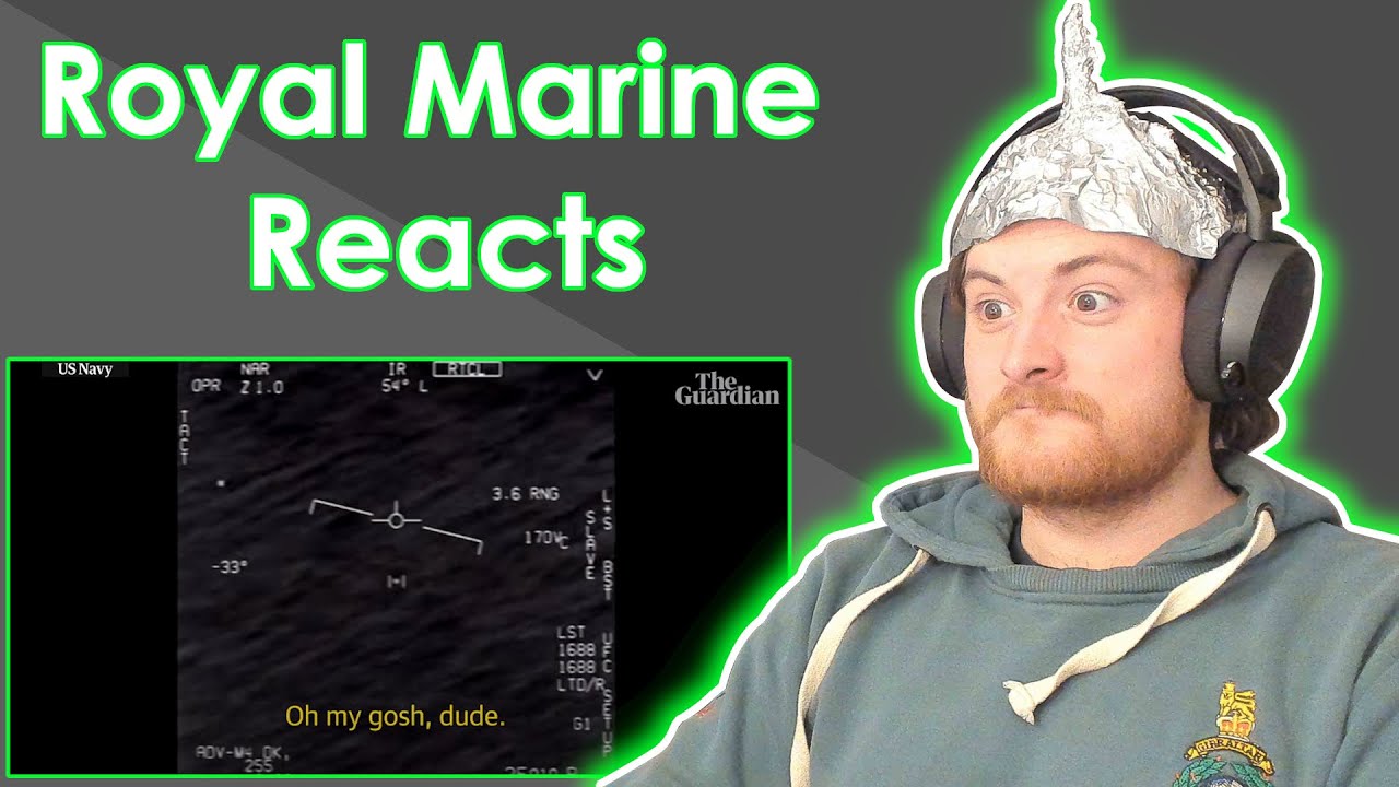 Royal Marine Reacts To UFO Videos Released By The Pentagon!