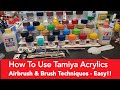 Scale Models Tips - How To Use Tamiya Acrylic Paints - Brush & Airbrush Technique - Easy !!