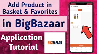 How to Add & Remove Products in Basket & Favorites in BigBazaar App screenshot 2