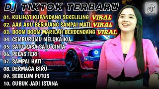 DJ TIKTOK TERBARU🎵DJ GADIS BALIKU KULIHAT KUPANDANG SEKELILING🎵DJ BERJUANG SAMPAI MATI🎵REMIX TERBARU