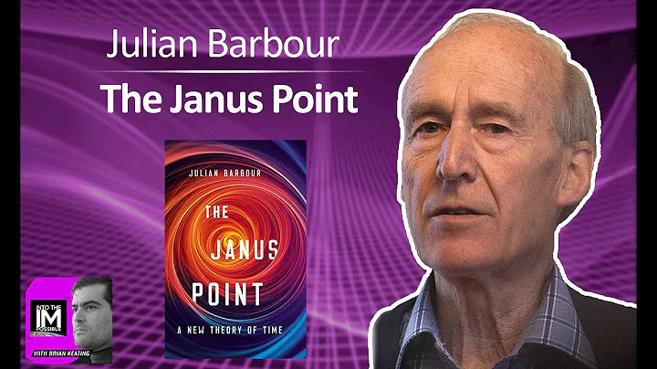 Julian Barbour: The Janus Point & the Arrow of Time