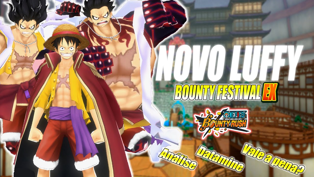 GET YOUR LUFFY FOR FREE! SEE EVERYTHING THAT HAS ARRIVED IN THE NEW BIG ONE  PIECE BOUNTY RUSH UPDATE 