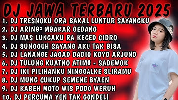 DJ JAWA TERBARU 2025 FULL BASS 🎶DJ DUH SAYANG NGAPUNTENE SAESTU🎶DJ SABAR FULL ALBUM VIRAL TERBARU