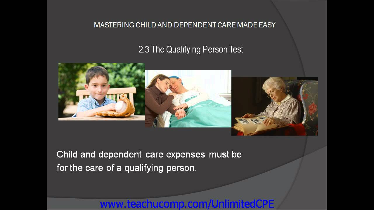CPE for CPAs and EAs 2013 Child and Dependent Care Expenses The